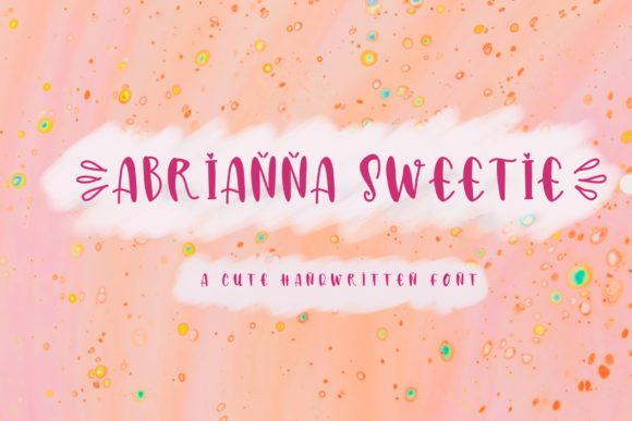 Abrianna Sweetie: A Font That Brings Handmade Magic to Life